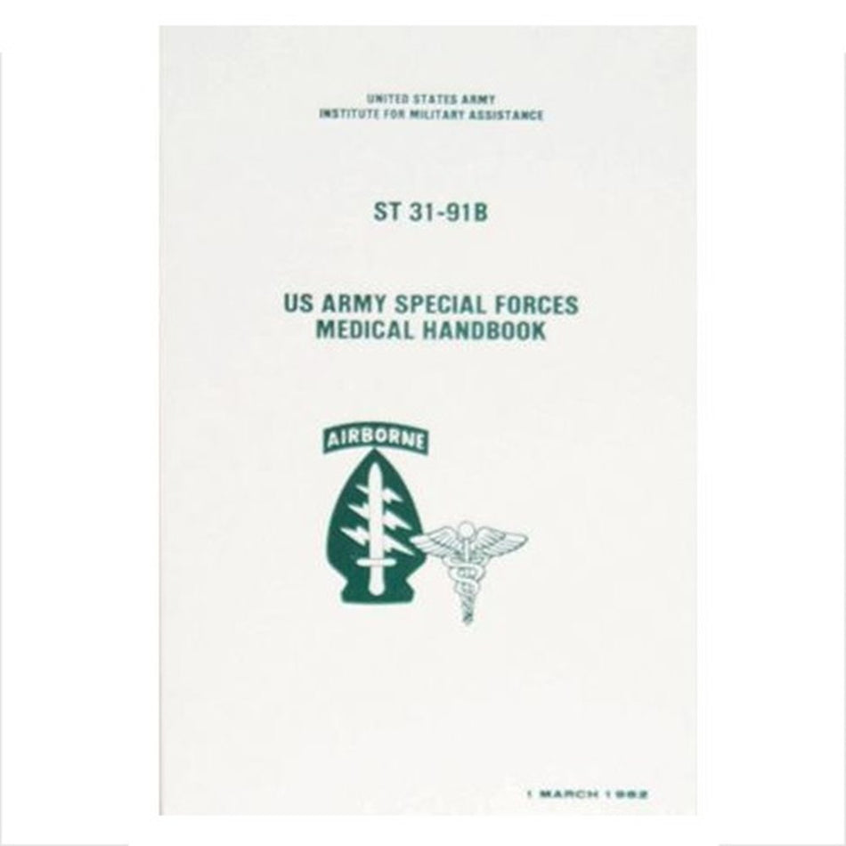 US Army Special Forces Medical Handbook
